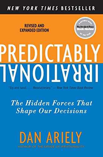 Predictably Irrational: The Hidden Forces That Shape Our Decisions cover
