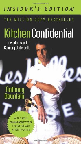 Kitchen Confidential: Adventures in the Culinary Underbelly cover