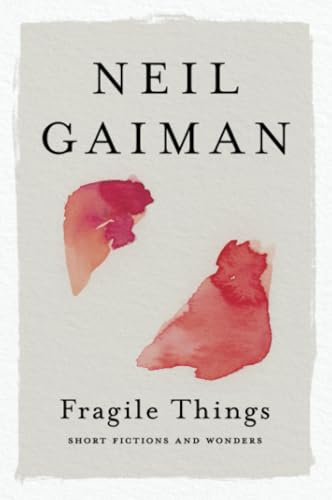 Fragile Things: Short Fictions and Wonders cover