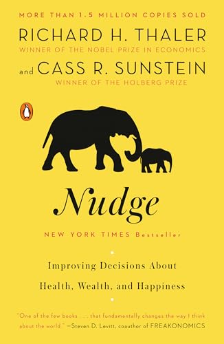 Nudge: Improving Decisions About Health, Wealth and Happiness cover