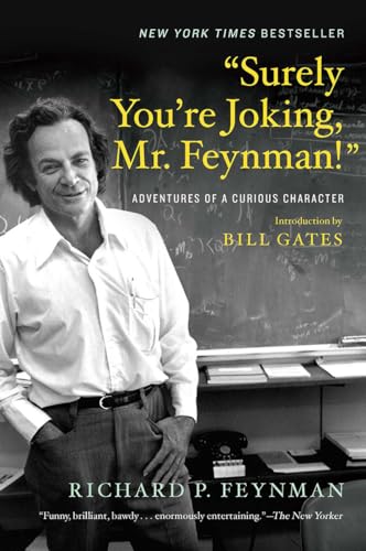 Surely You're Joking, Mr. Feynman!: Adventures of a Curious Character cover