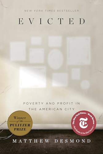 Evicted: Poverty and Profit in the American City cover