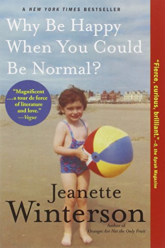 Why Be Happy When You Could Be Normal? cover