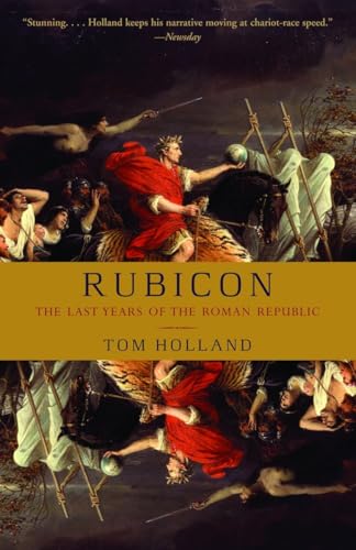 Rubicon: The Last Years of the Roman Republic cover