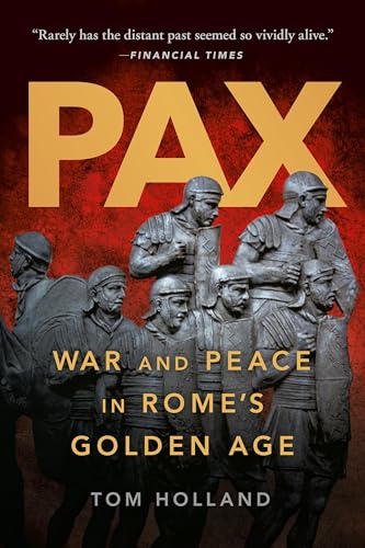 Pax: War and Peace in Rome's Golden Age cover